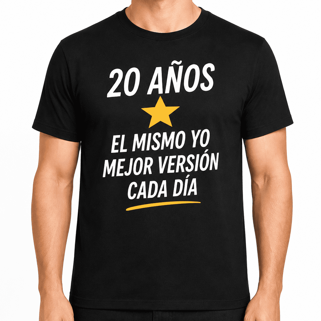 Camiseta para 20 años – 20 años el mismo yo mejor versión cada día