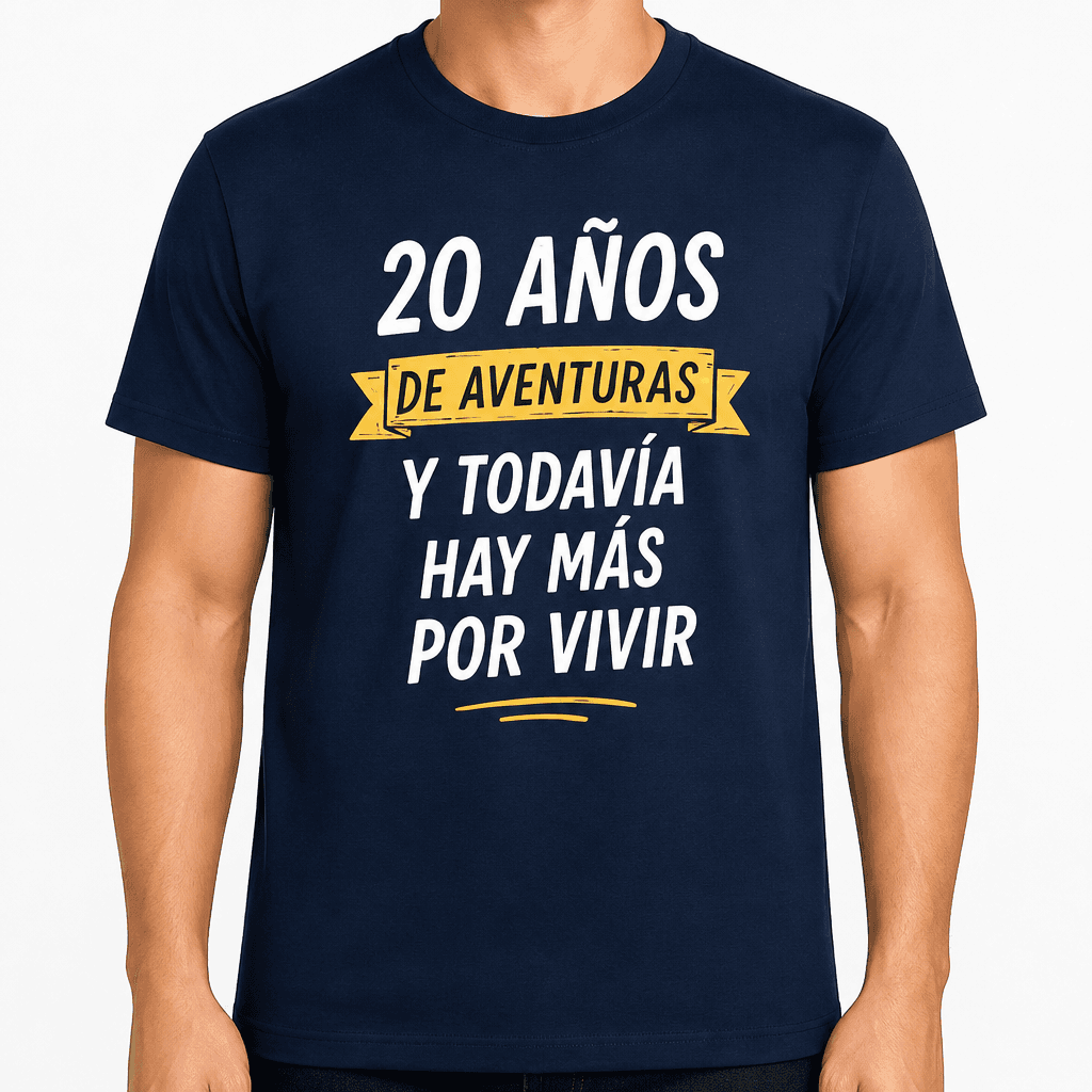 Camiseta para 20 años – 20 años de aventuras y todavía hay más por vivir