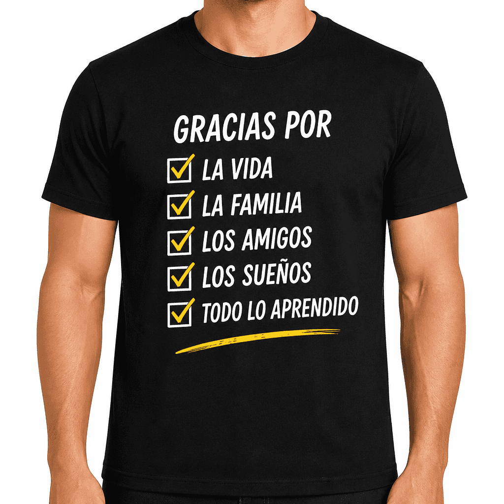 Camiseta para 20 aƱos ā Gracias por la vida la familia los amigos los sueƱos todo lo aprendido