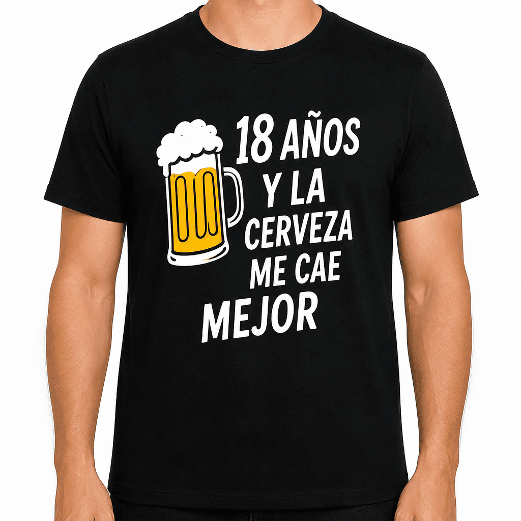 Camiseta para 18 años – 18 años y la cerveza me cae mejor