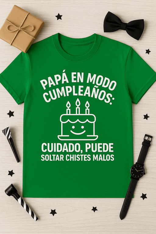 Camiseta Papá en Modo Cumpleaños – Cuidado, Puede Soltar Chistes Malos
