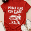 Camiseta Prima pero con clase... baja
