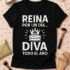 Camiseta Reina por un día, Diva todo el año