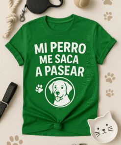 Camiseta Mi perro me saca a pasear – humor perruno para amantes de los perros