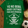 Camiseta Yo no bebo, hago castings para Jack Sparrow