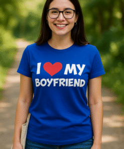 I Love My Boyfriend - Camiseta