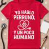 Camiseta Yo hablo perruno, miau y un poco humano