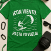 Camiseta ¡Con viento, hasta yo vuelo!