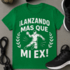 Camiseta Lanzando más que mi ex – Humor deportivo unisex