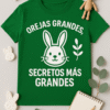 Camiseta Orejas grandes, secretos más grandes