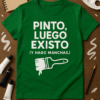Camiseta: Pinto, luego existo (y hago manchas)