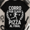 Camiseta unisex Corro por si hay pizza al final