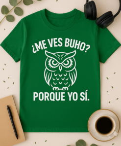 Camiseta ¿Me ves, búho? Porque yo sí