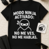 Camiseta Modo Ninja Activado — No Me Ves, No Me Hablas