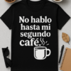 Camiseta No hablo hasta mi segundo café
