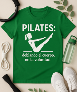 Camiseta Pilates: doblando el cuerpo, no la voluntad