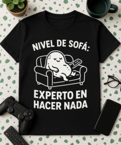 Camiseta Nivel de Sofá: Experto en Hacer Nada (Unisex)