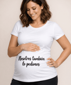 Camiseta premamá “Nosotros también lo pedimos”