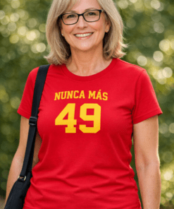 Camiseta divertida NUNCA MÁS 49