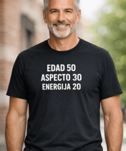 Camiseta divertida EDAD 50 ASPECTO 30 ENERGÍA 20