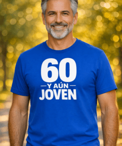 Camiseta divertida 60 y aún joven