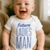 Body de bebé Futuro rompecorazones con diseño divertido y texto future LADIES MAN
