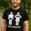 Camiseta divertida Amor verdadero con el texto AMOR VERDADERO