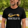 Camiseta divertida Bébetelo tú con el texto BÉBETELO TÚ