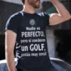 Camiseta divertida Casi perfección al volante con diseño para fans del Golf y mensaje humorístico