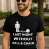 Camiseta divertida Última noche libre con diseño humorístico para despedida de soltero