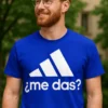 Camiseta divertida me das para regalo de cumpleaños con frase ¿me das?