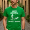 Camiseta divertida Nacido para cazar con diseño de humor para cazadores