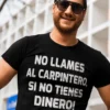 Camiseta divertida No llames al carpintero con diseño humorístico para regalo