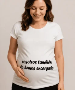 Camiseta premamá También lo hemos encargado para regalo de cumpleaños y anuncio de embarazo